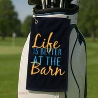 Life is Better at the Barn Golf Towel thumb 2