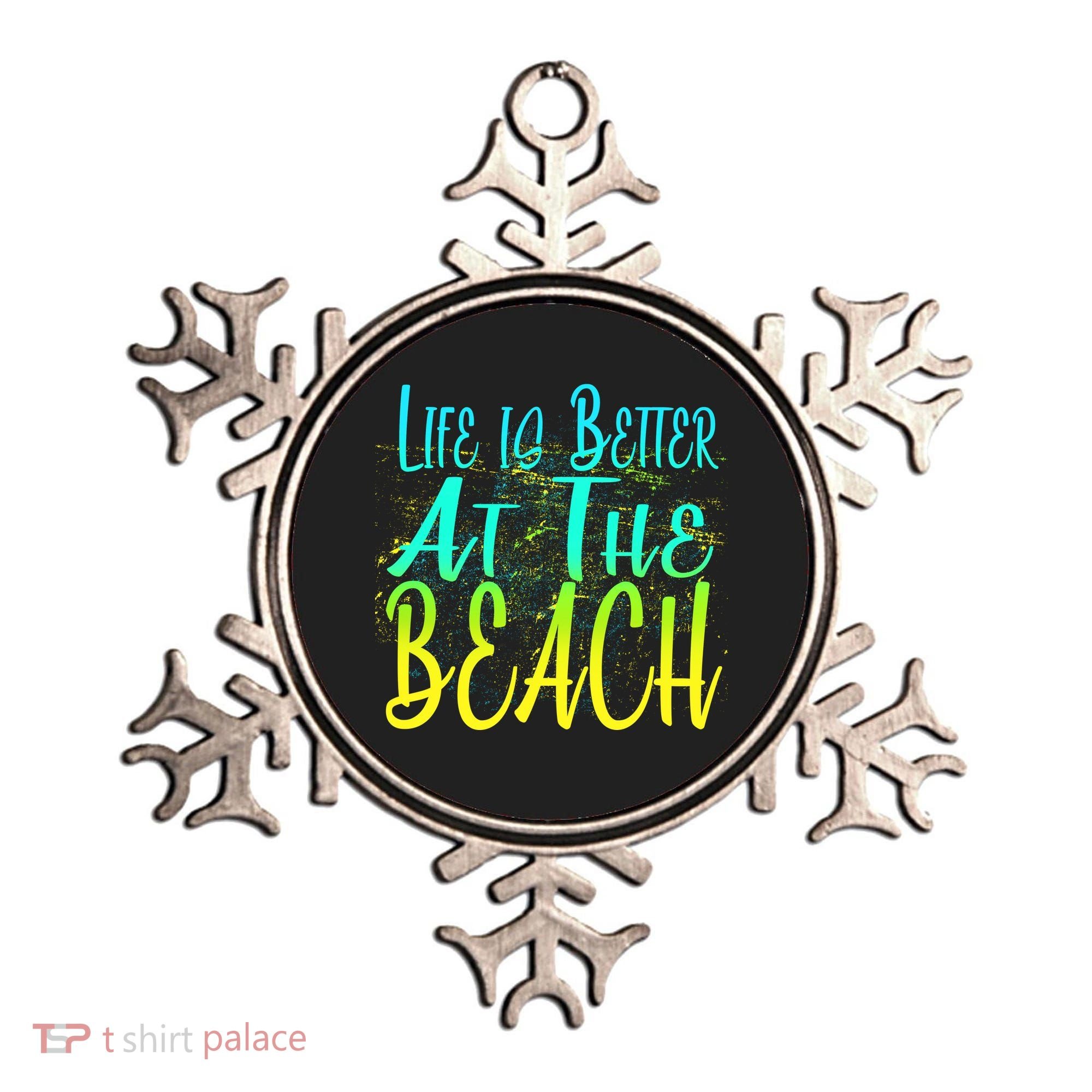 Life Is Better At The Beach Ornament