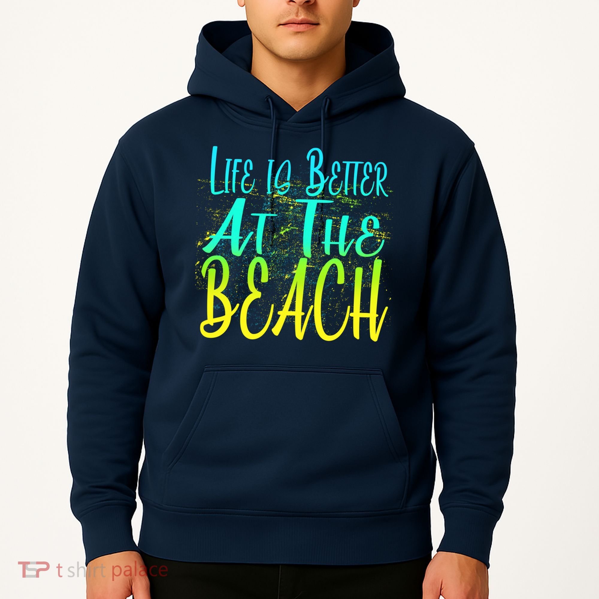 Life Is Better At The Beach Hoodie