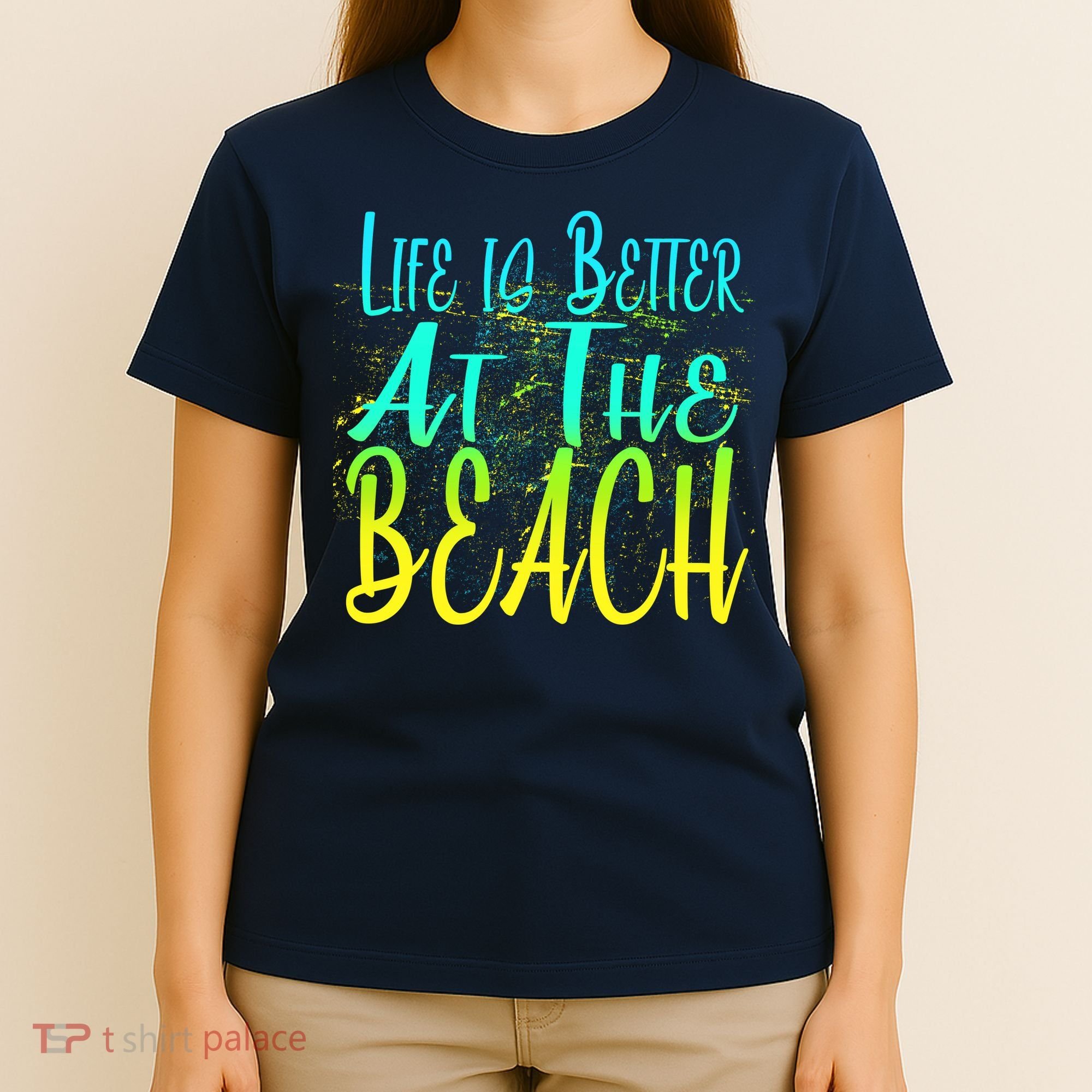 Life Is Better At The Beach T-Shirt