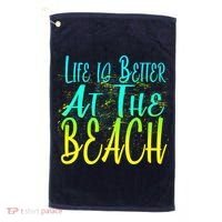 Life Is Better At The Beach Golf Towel thumb 0