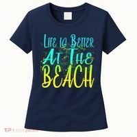 Life Is Better At The Beach Women's T-Shirt thumb 0