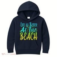 Life Is Better At The Beach Kids Hoodie thumb 0