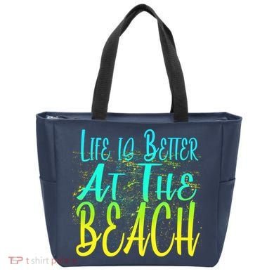 Life Is Better At The Beach Tote Bag