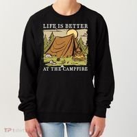 Life Is Better At The Campfire Women's Sweatshirt thumb 0