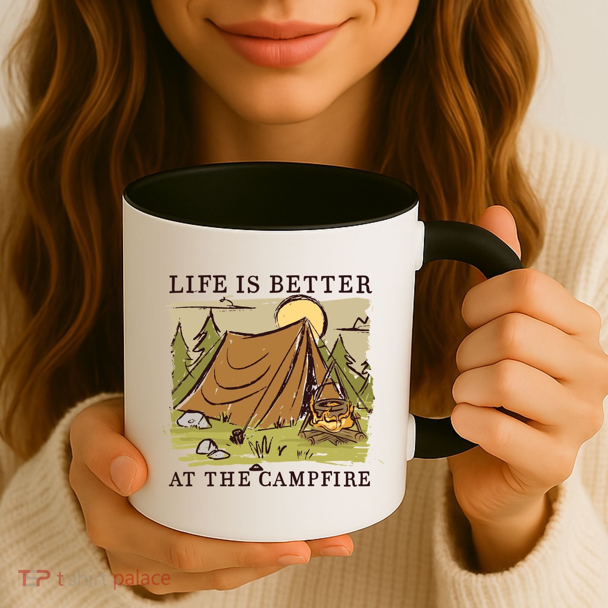 Life Is Better At The Campfire Coffee Mug