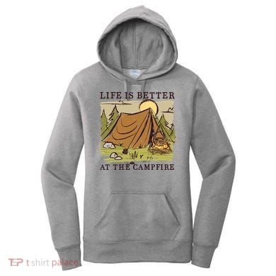 Life Is Better At The Campfire Women's Hoodie
