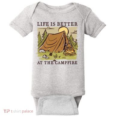 Life Is Better At The Campfire Baby Bodysuit
