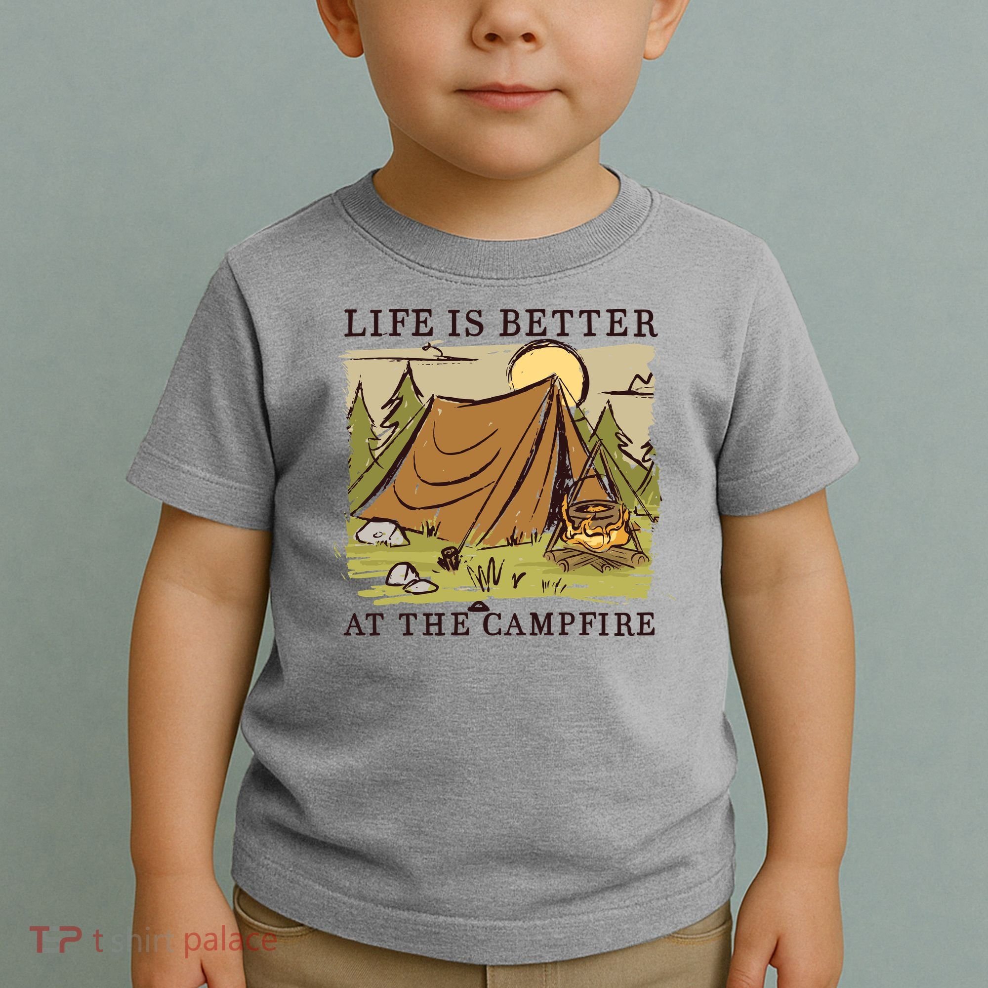 Life Is Better At The Campfire Toddler T-Shirt
