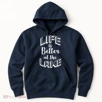 Life Is Better At The Lake Hoodie thumb 0