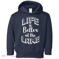 Life Is Better At The Lake Toddler Hoodie thumb 0