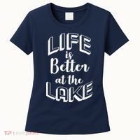 Life Is Better At The Lake Women's T-Shirt thumb 0