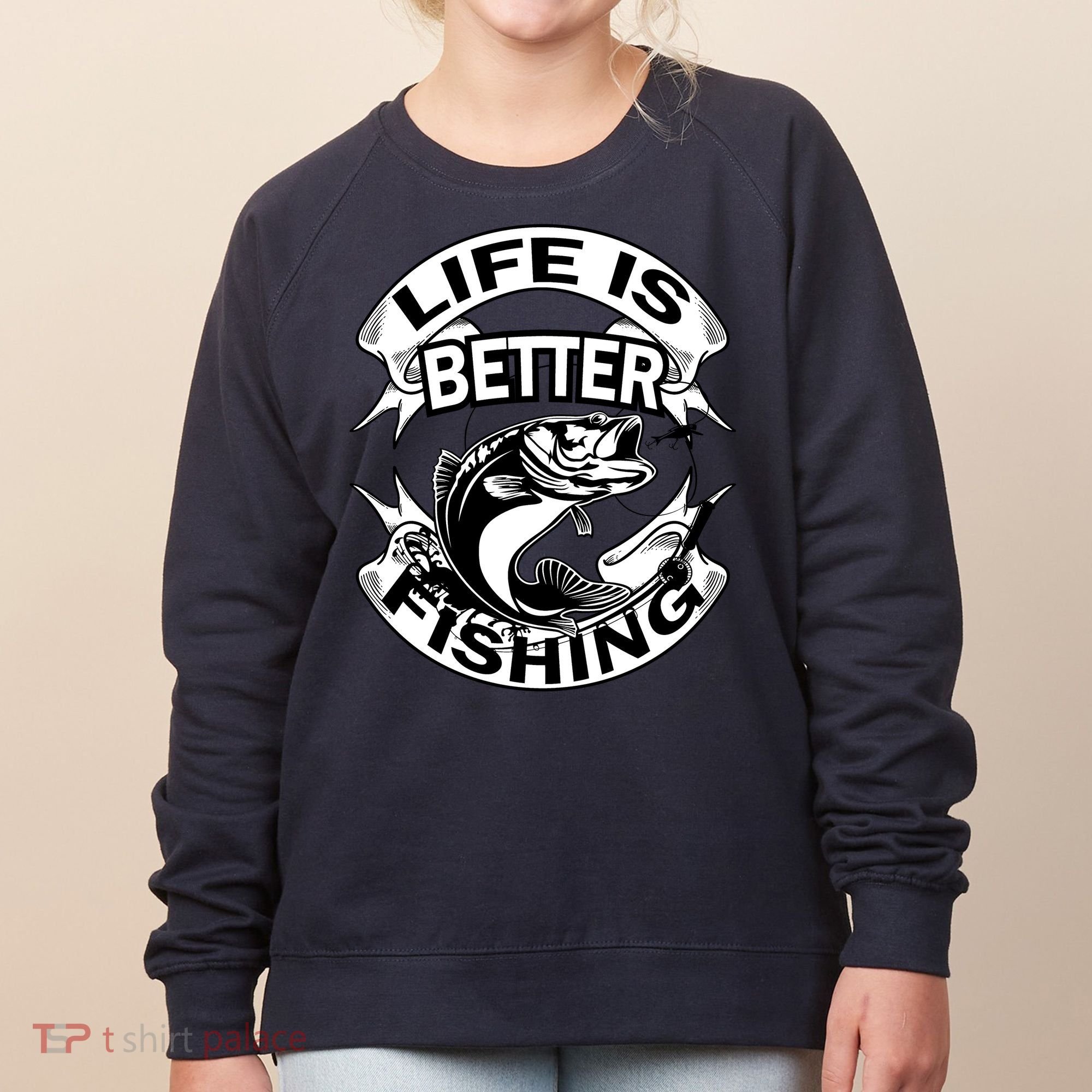 Life Is Better Fishing Women's Sweatshirt