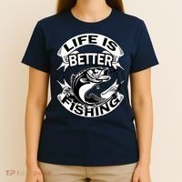 Life Is Better Fishing T-Shirt thumb 4
