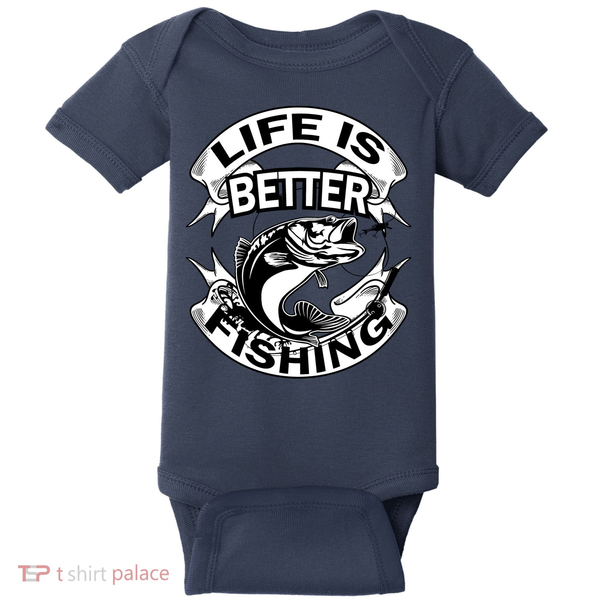 Life Is Better Fishing Baby Bodysuit