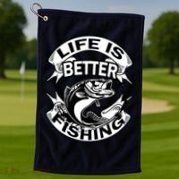 Life Is Better Fishing Golf Towel thumb 1