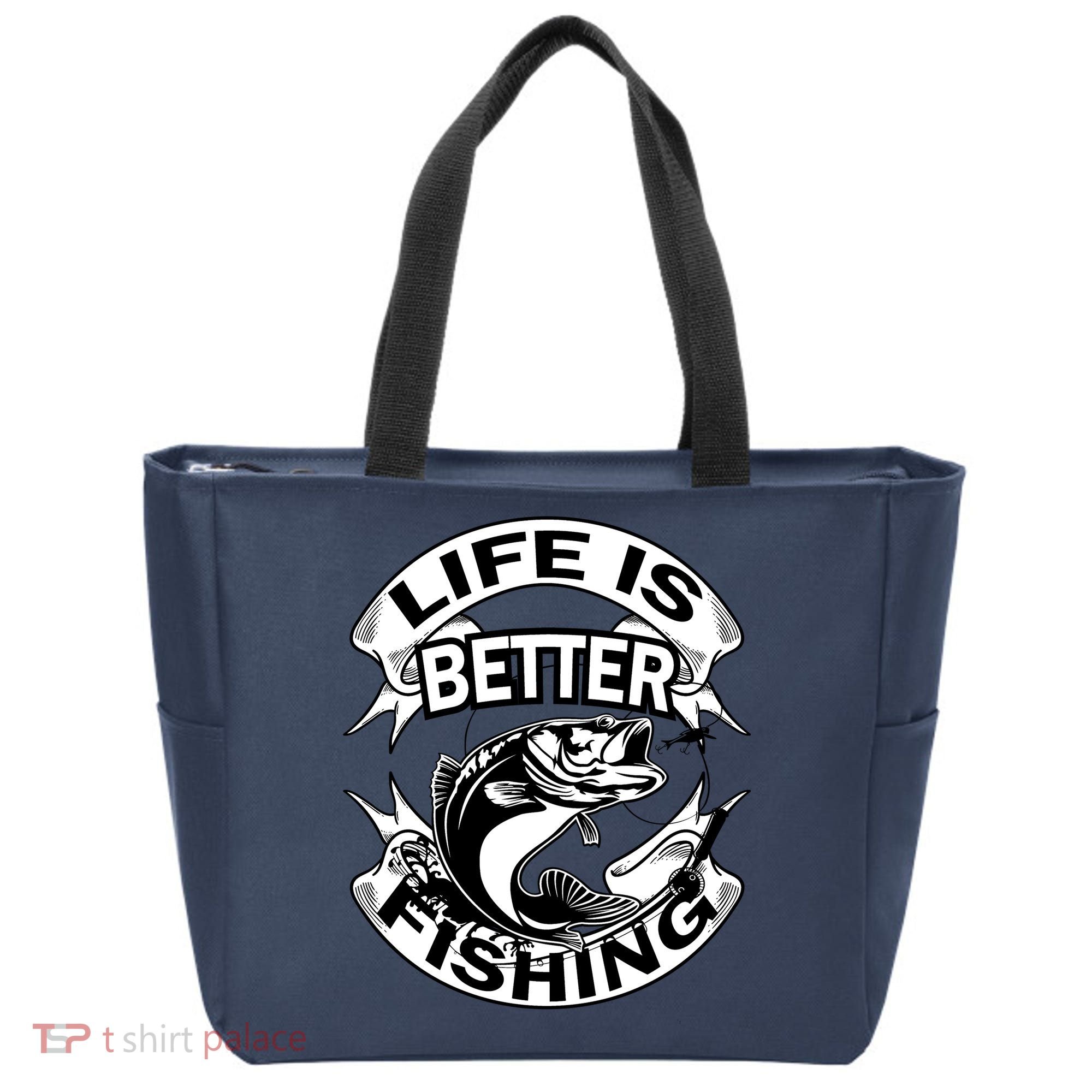 Life Is Better Fishing Tote Bag