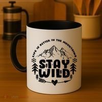 Life Is Better In The Mountains Stay Wild Coffee Mug thumb 4