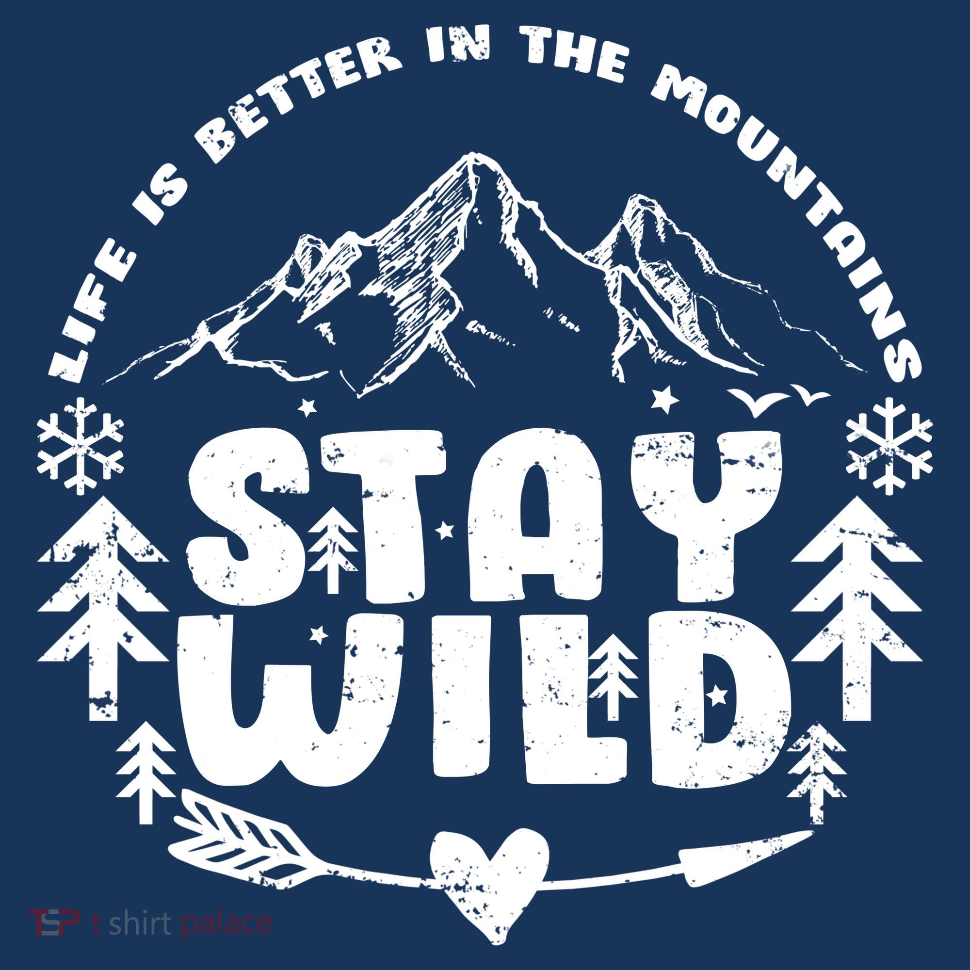 Life Is Better In The Mountains Stay Wild Coaster