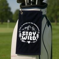 Life Is Better In The Mountains Stay Wild Golf Towel thumb 2