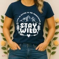 Life Is Better In The Mountains Stay Wild Women's T-Shirt thumb 2
