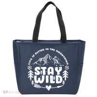 Life Is Better In The Mountains Stay Wild Tote Bag thumb 0