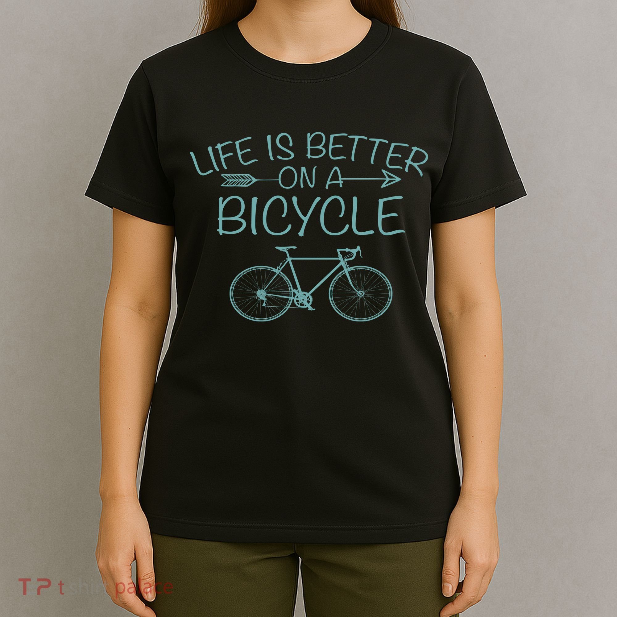 Life Is Better On A Bicycle T-Shirt