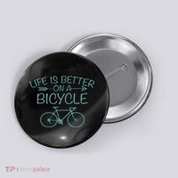 Life Is Better On A Bicycle Button thumb 0