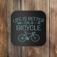 Life Is Better On A Bicycle Coaster thumb 0