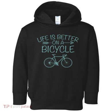 Life Is Better On A Bicycle Toddler Hoodie