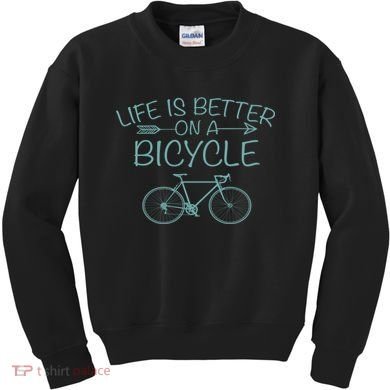 Life Is Better On A Bicycle Kids Sweatshirt