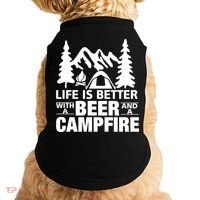 Life Is Better With A Beer And A Campfire Doggie Tank thumb 0