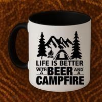 Life Is Better With A Beer And A Campfire Coffee Mug thumb 2