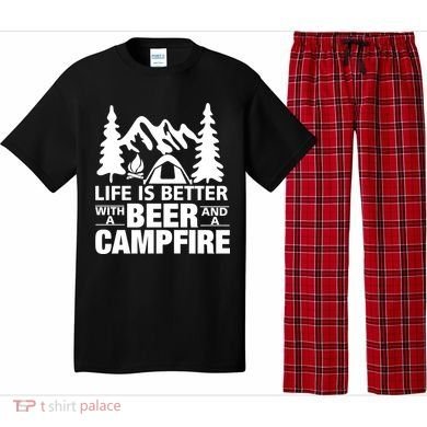 Life Is Better With A Beer And A Campfire Pajama Set