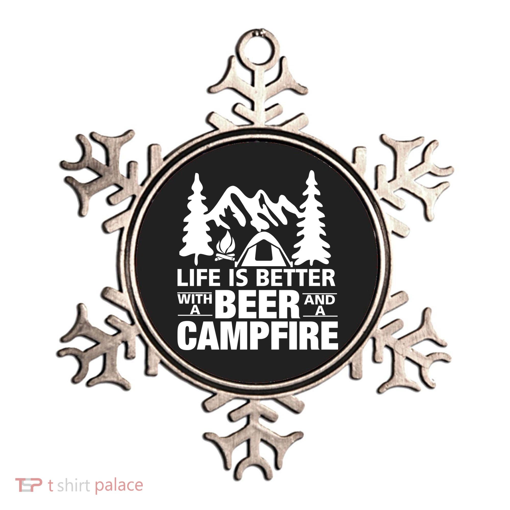 Life Is Better With A Beer And A Campfire Ornament