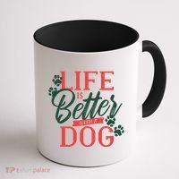 Life Is Better With A Dog Coffee Mug thumb 1