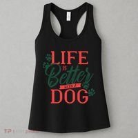 Life Is Better With A Dog Women's Tank Top thumb 3