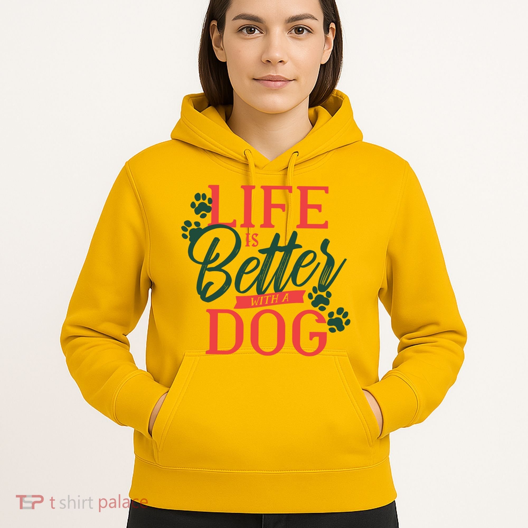 Life Is Better With A Dog Hoodie