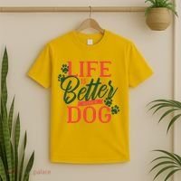 Life Is Better With A Dog T-Shirt thumb 2