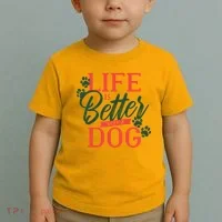 Life Is Better With A Dog Toddler T-Shirt thumb 2