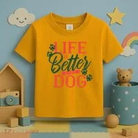 Life Is Better With A Dog Toddler T-Shirt thumb 3