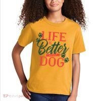 Life Is Better With A Dog Kids T-Shirt thumb 2