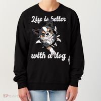 Life Is Better With A Dog Cute Women's Sweatshirt thumb 0