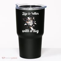 Life Is Better With A Dog Cute Tumbler thumb 0