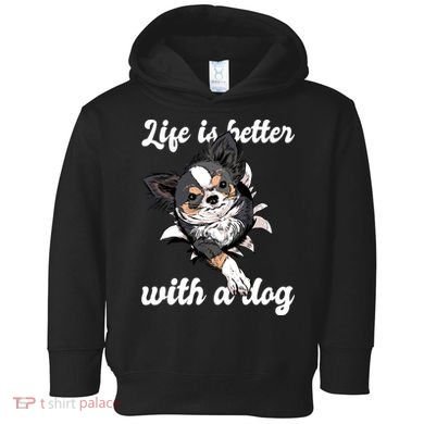 Life Is Better With A Dog Cute Toddler Hoodie