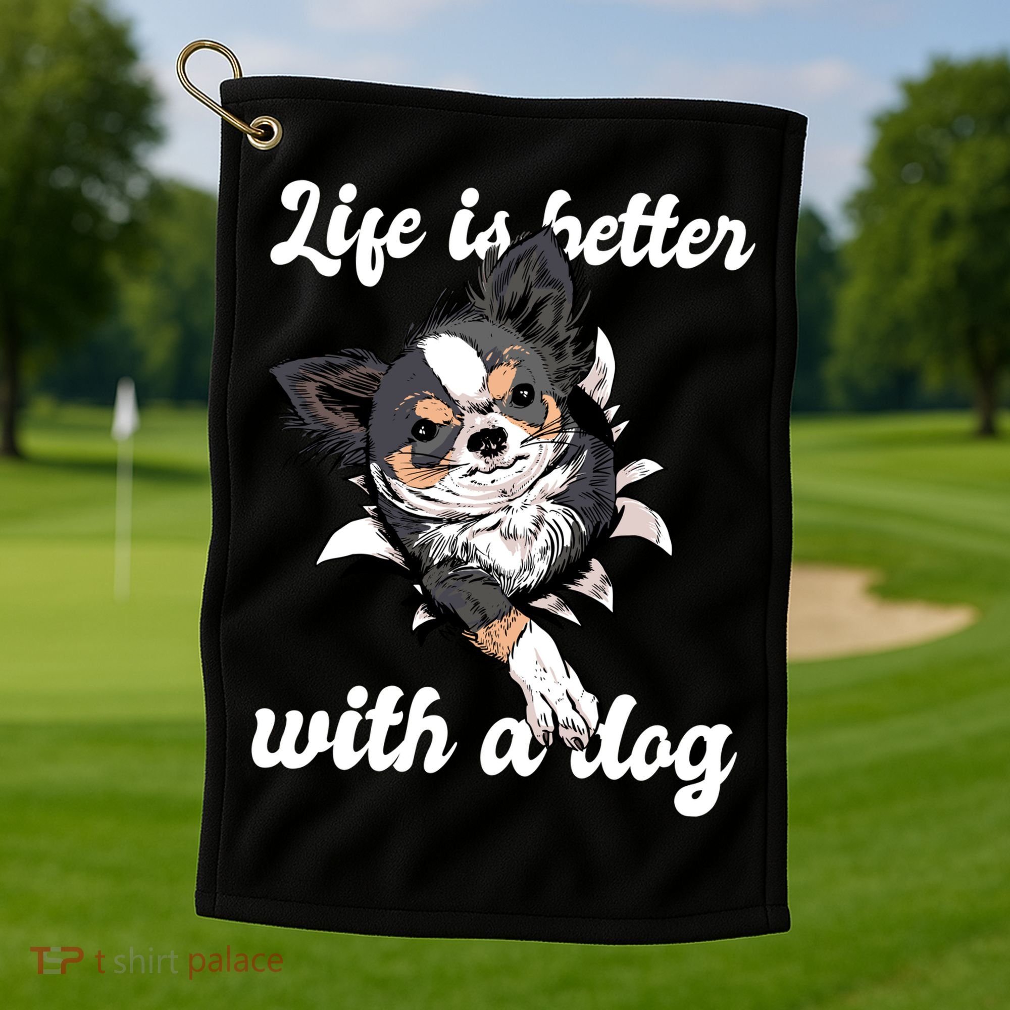 Life Is Better With A Dog Cute Golf Towel