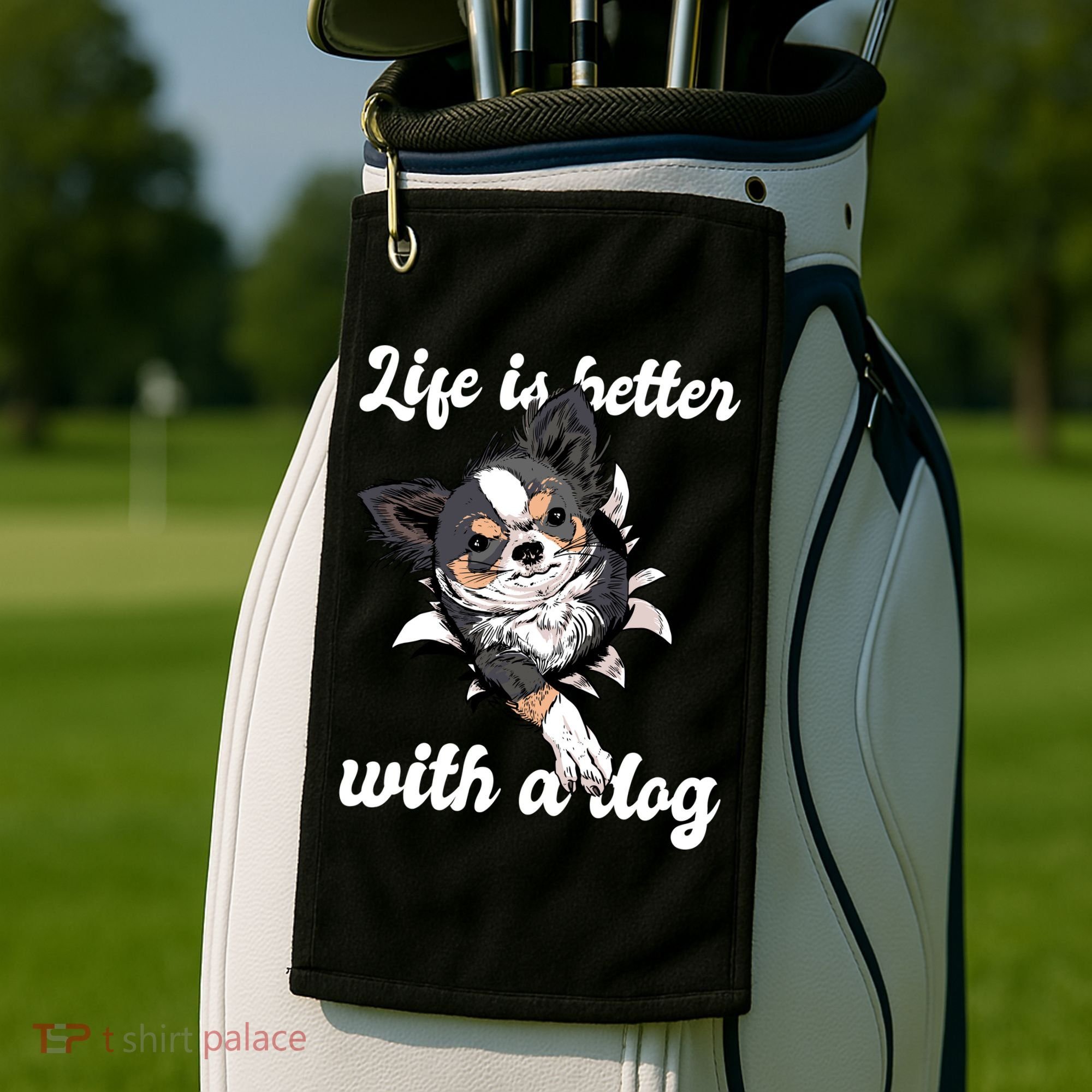 Life Is Better With A Dog Cute Golf Towel