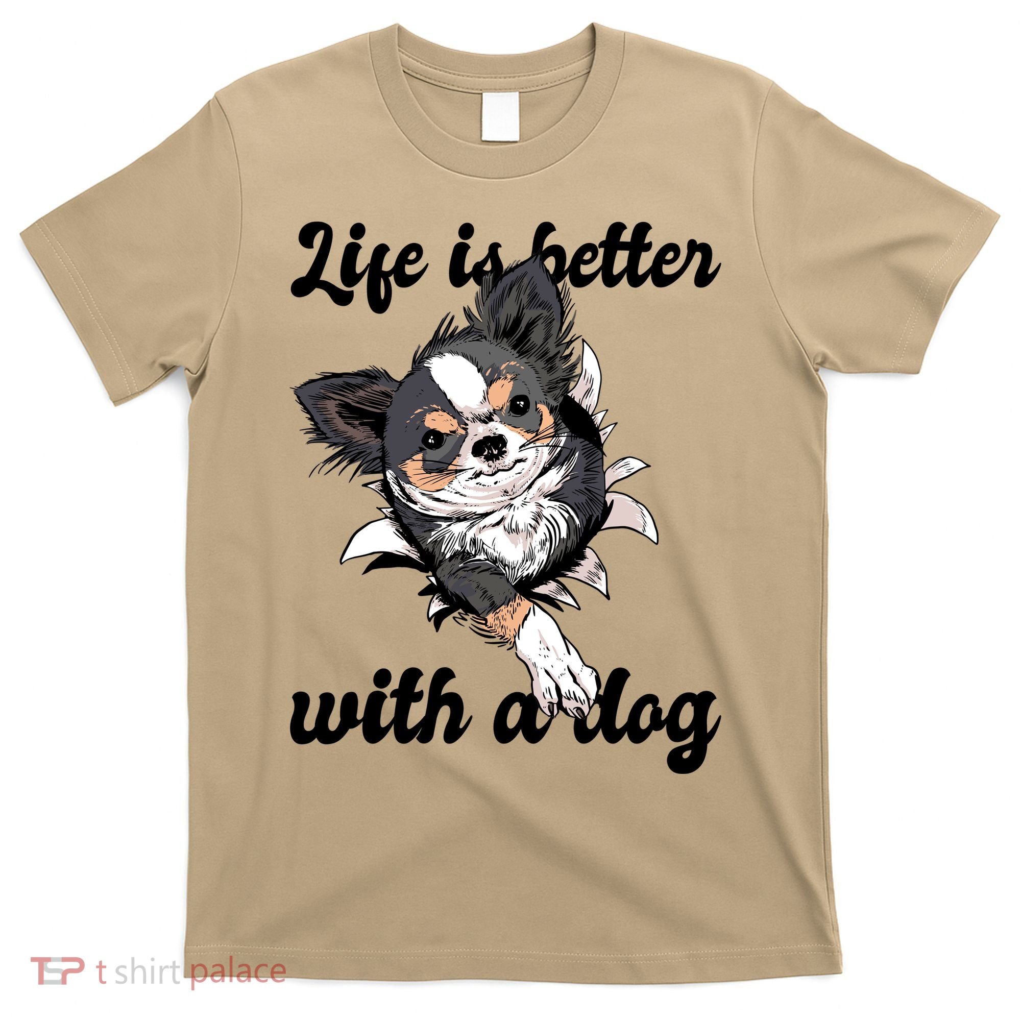 Life Is Better With A Dog Cute T-Shirt