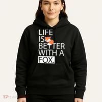 Life Is Better With A Fox Hoodie thumb 5