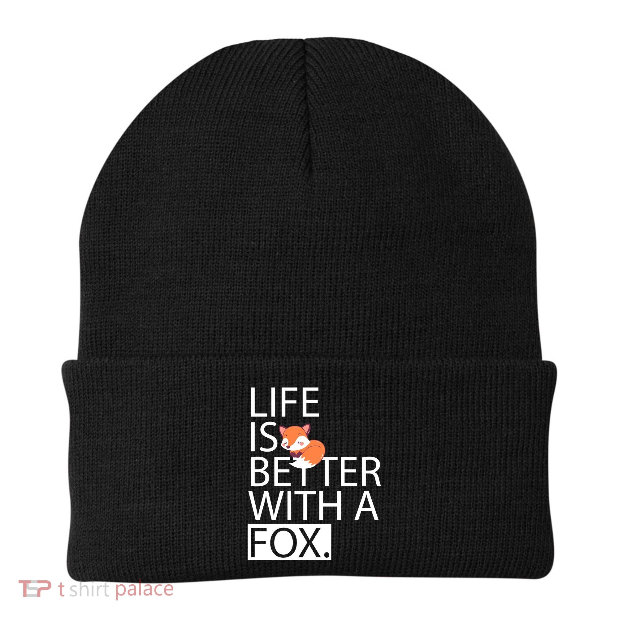 Life Is Better With A Fox Beanie